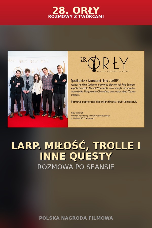 „LARP. Miłość, trolle i inne questy" | Rozmowa po seansie